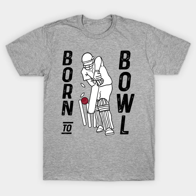 Cricket Player Bowler Born To Bowl Cricket Fan T-Shirt by atomguy